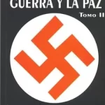 Tomo II Conversaciones Sobre La Guerra Y La Paz