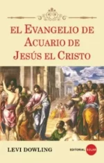 El Evangelio De Acuario De Jesus El Cristo