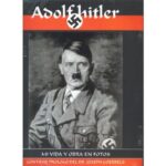 Adolf Hitler Mi Vida Y Obra En Fotos