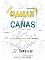 Ganas Y Canas