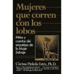 Mujeres Que Corren Con Los Lobos