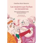 Mujeres Que Luchan, Se Encuentran, Las