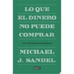 Lo Que El Dinero No Puede Comprar
