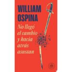 No Llego El Cambio Y Hacia Atras Asustan