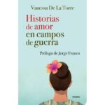 Historias De Amor En Campos De Guerra