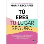 Tu Eres Tu Lugar Seguro
