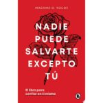 Nadie Puede Salvarte Excepto Tú