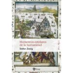 Momentos Estelares De La Humanidad