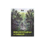 Bibliotecarias A Caballo