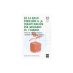De La Gran Recesion A La Recuperacion
