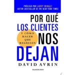 Por Que Los Clientes Nos Dejan Y Como Ha