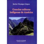Grandes Culturas Indigenas De America P&