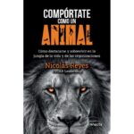 Comportate Como Un Animal