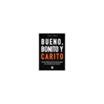 Bueno, Bonito Y Carito