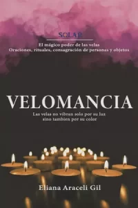 Inicio 15 Velomancia - LAS VELAS NO VIBRAN SOLO POR SU LUZ SINO TAMBIEN POR SU COLOR