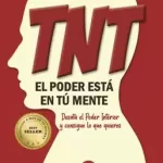 Tnt Poder Esta En tu Mente