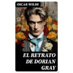 Retrato De Dorian Gray, El