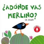 Portada del libro A Donde Vas Merlino?