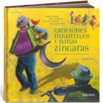Portada del libro Canciones Infantiles Nanas Zingaras