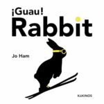 Portada del libro Guau! Rabbit