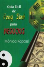 Guia Facil De Feng Shui Para Negocios