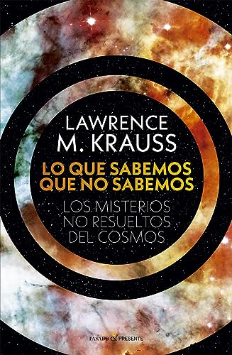 Portada del libro Lo Que Sabemos Que No Sabemos