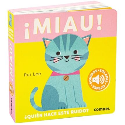 Portada del libro Miau! ¿Quien Hace Este Ruido?