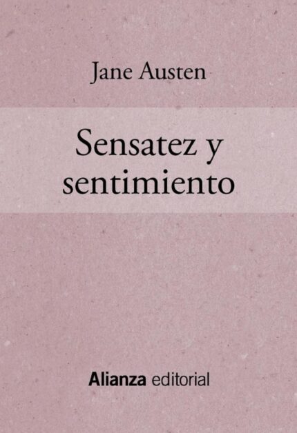 Portada del libro Sensatez Y Sentimiento