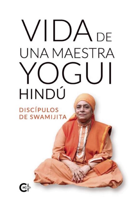 Portada del libro Vida De Una Maestra Yoga Hindu