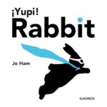 Portada del libro Yupi! Rabbit
